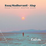 Raag Madhuvanti; Alap