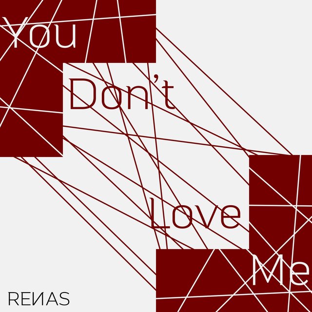 You Don't Love Me