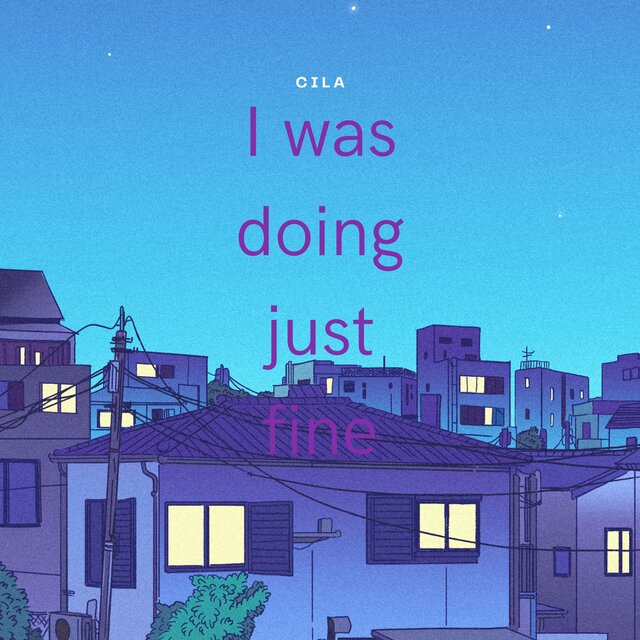 I was doing just fine