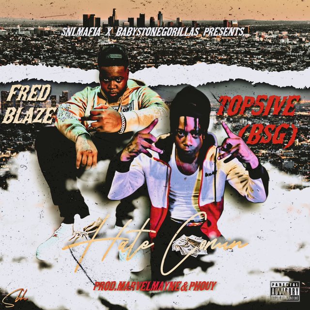 Hate Comin (feat. Top5ive (BSG))
