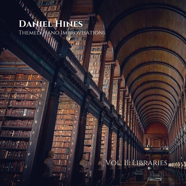 Libraries (Themed Piano Improvisations Vol. II)