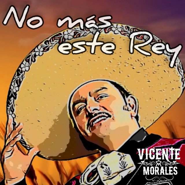 No más este Rey
