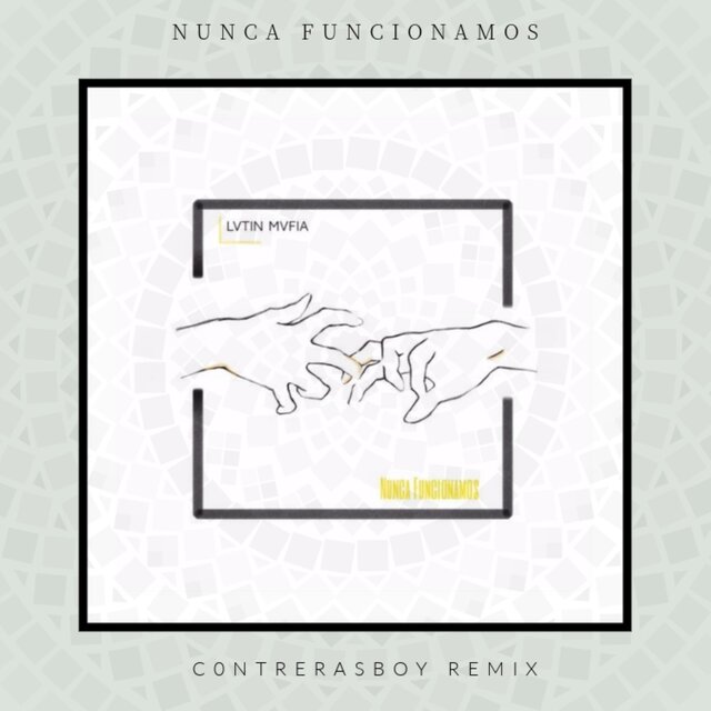 Nunca Funcionamos (Remix)