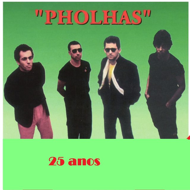 Pholhas 25 Anos