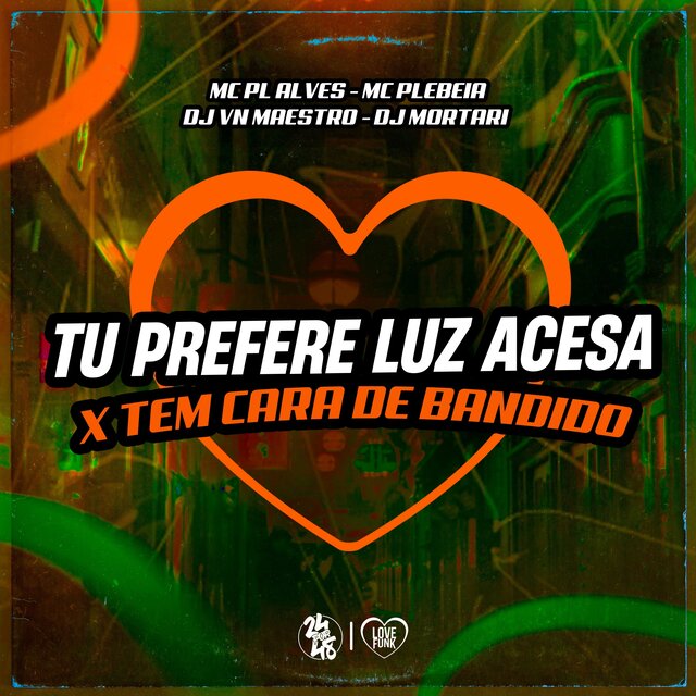 Tu Prefere Luz Acessa X Tem Cara de Bandido