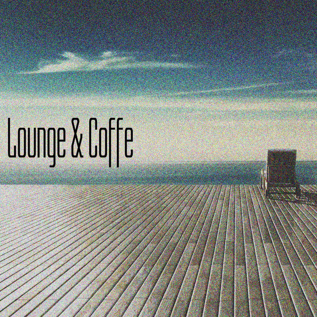 Lounge & Coffe