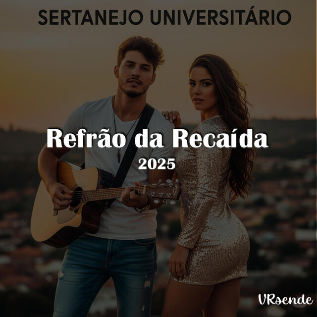 Refrão da Recaída 2025