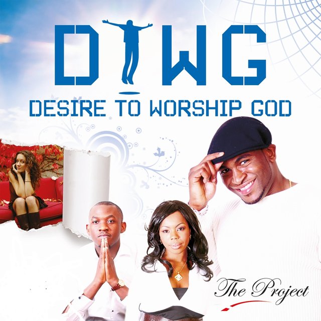 D.T.W.G: Desire to Worship God | the Project