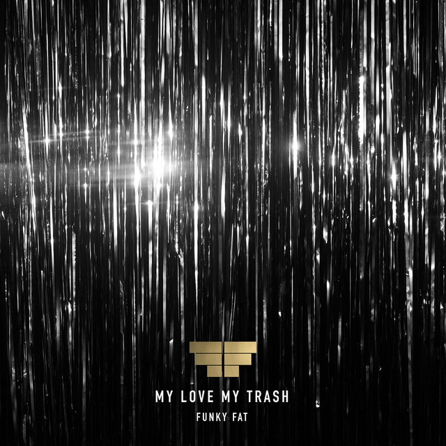 My Love My Trash - Single (Radio Edit)