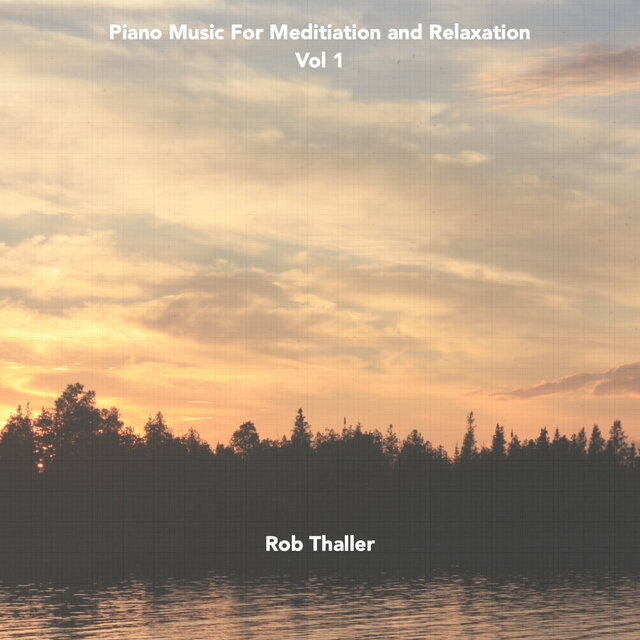 Piano Music for Meditation and Relaxation Vol. 1