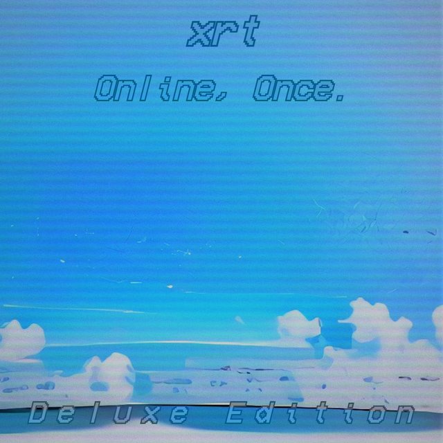 Online, Once. (Deluxe Edition)