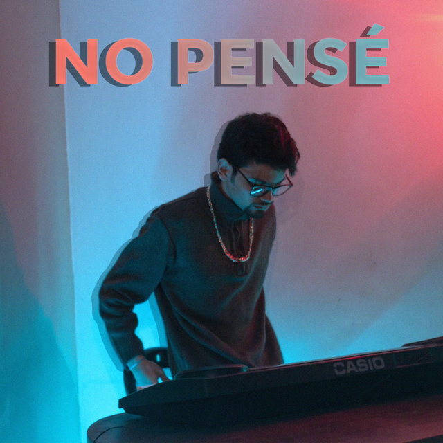 No Pensé