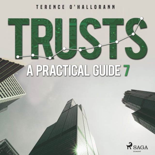 Trusts - A Practical Guide 7