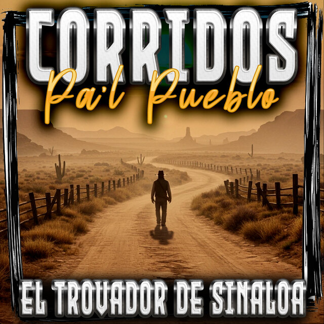 Corridos Pa'l Pueblo