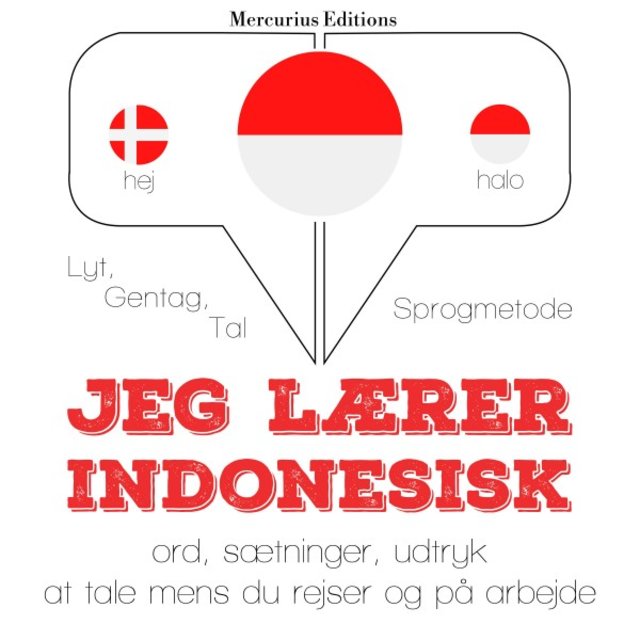 Jeg lærer indonesisk (Lyt, gentag, tal: Sprogmetode)