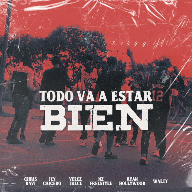 Todo Va a Estar Bien