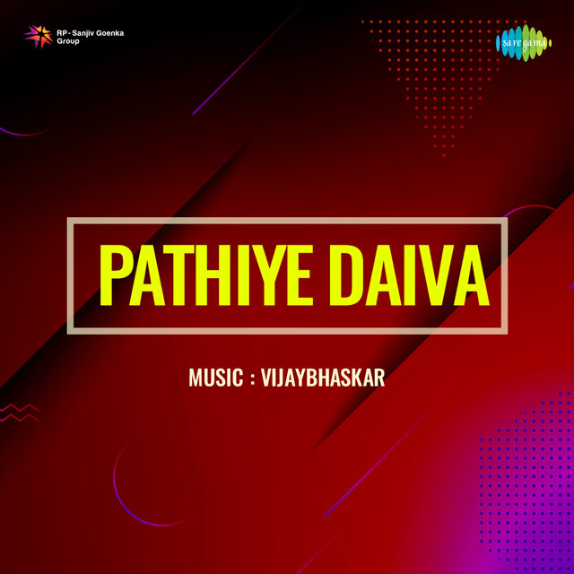 Pathiye Daiva (Original Motion Picture Soundtrack)