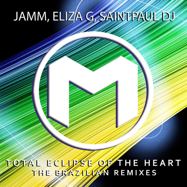 Total Eclipse of the Heart: Brazilian Remixes (Radio Edit)
