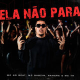 Ela Não Para