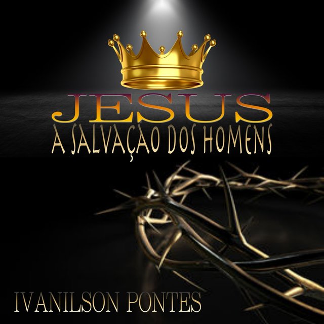 Jesus, a Salvação dos Homens
