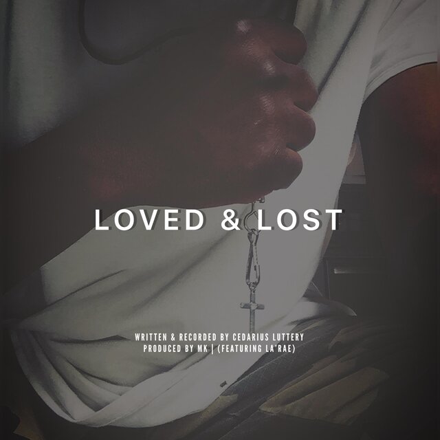 Loved & Lost (feat. La’Rae)