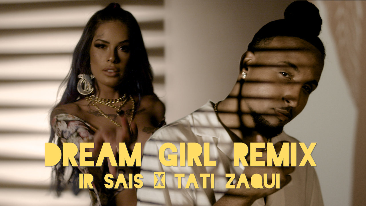 Dream Girl (Brazil Remix - Official Video)