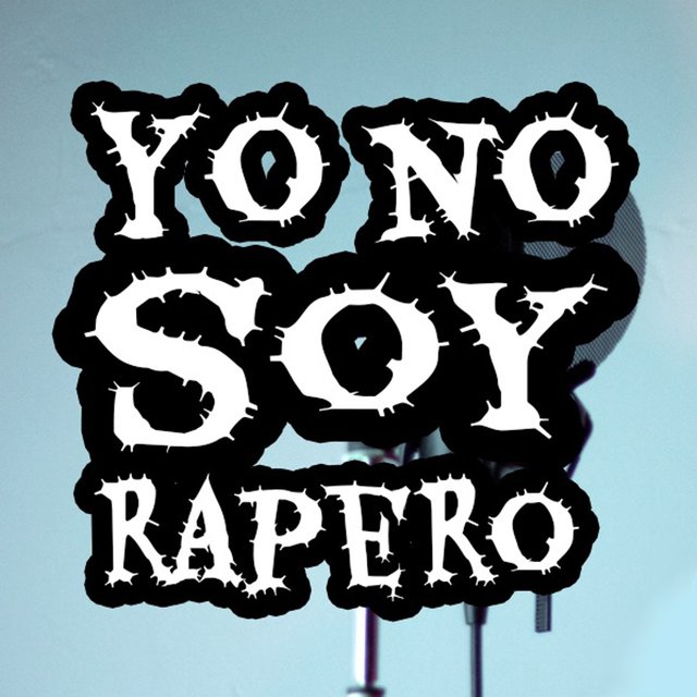 Yo no soy rapero