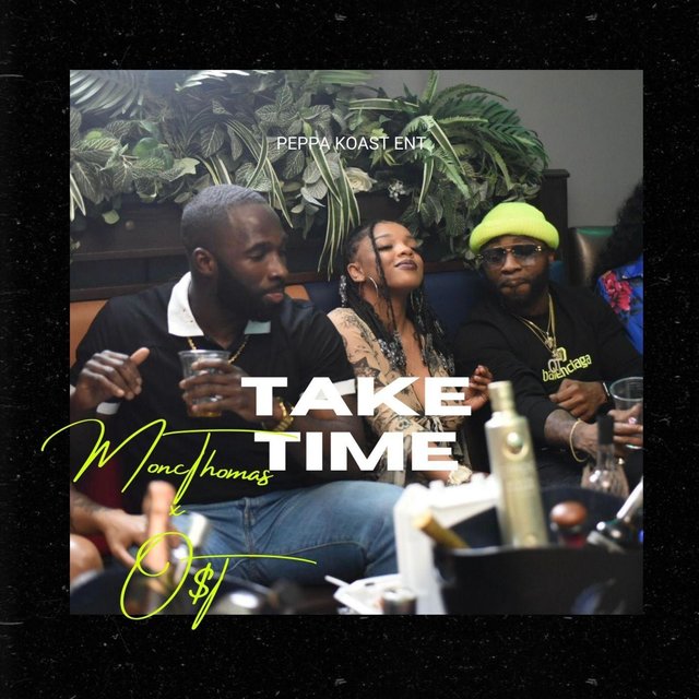 Take Time (feat. O$T)