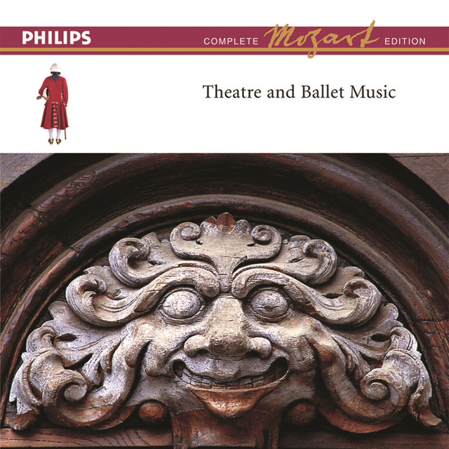 Mozart: Theatre & Ballet Music (Complete Mozart Edition)