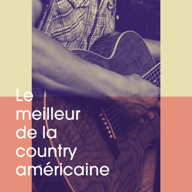Le meilleur de la country américaine