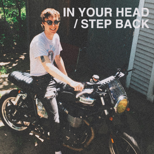 In Your Head/Step Back