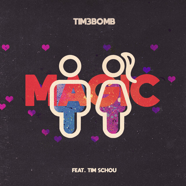 Magic (feat. Tim Schou)