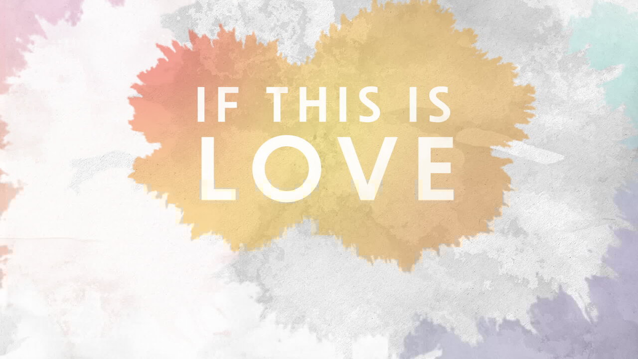 If This Is Love