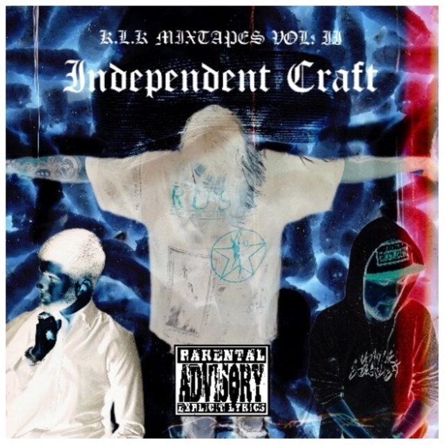 K.L.K Mixtapes, Vol. II Independent Craft