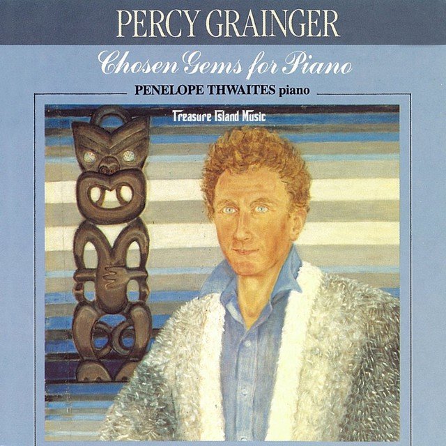 Percy Grainger: Chosen Gems for Piano