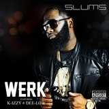 Werk (feat. K-IZZY & Dee-Low)