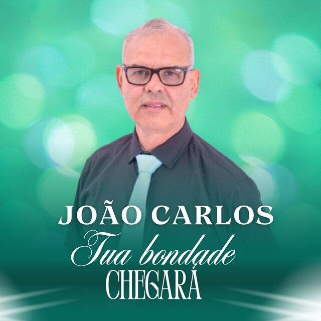 Tua Bondade Chegará