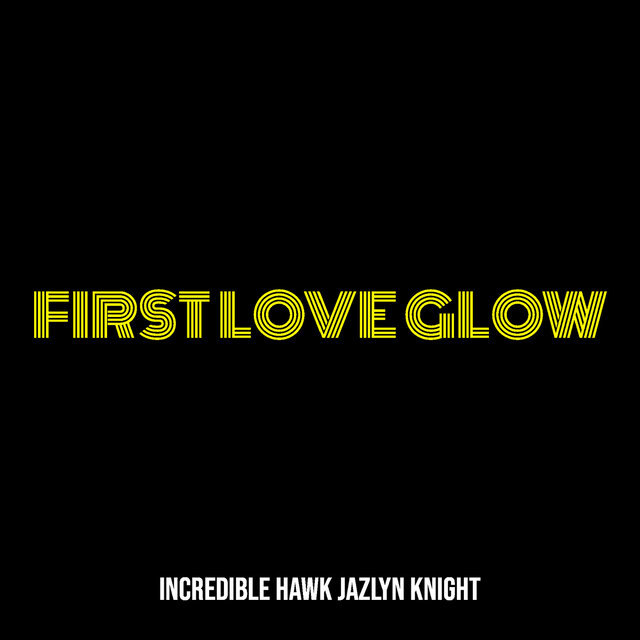 First Love Glow