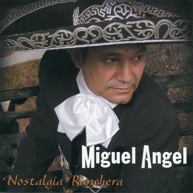 Nostalgia Ranchera