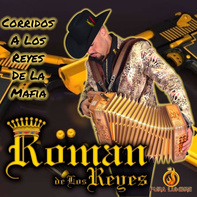 Corridos a Los Reyes de la Mafia