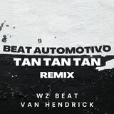 Beat Automotivo Tan Tan Tan