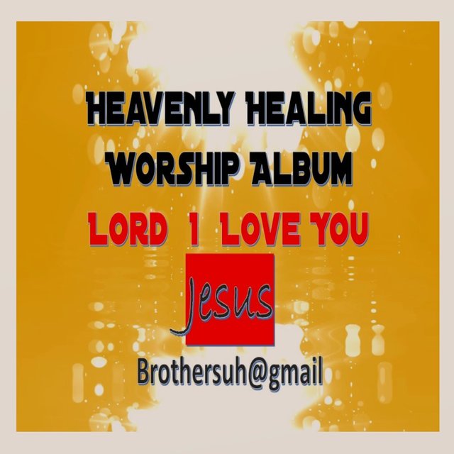 Lord I Love You