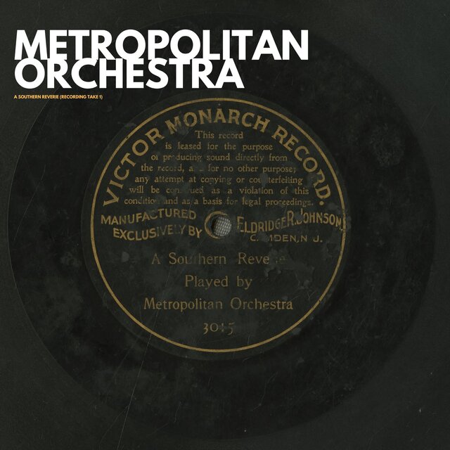 A southern reverie (Recording Take 1 - Digitally Remastered)