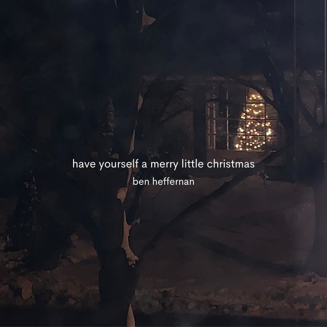 Have Yourself A Merry Little Christmas