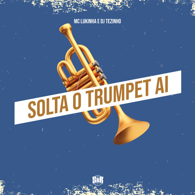 Solta o Trumpet Ai