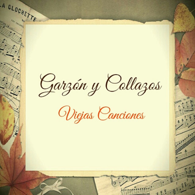 Garzon y Collazos Viejas Canciones