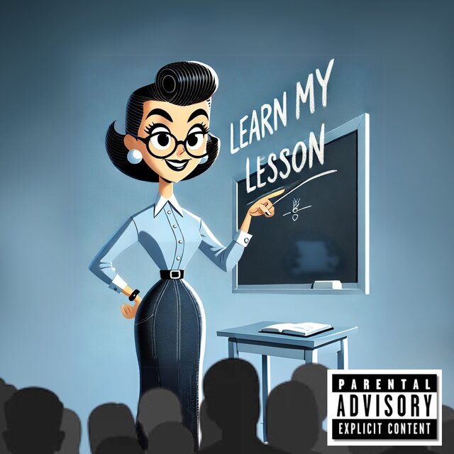 LEARN MY LESSON