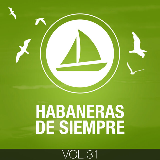 Habaneras de Siempre (Volumen 31)