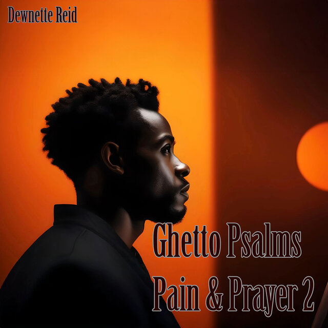 Ghetto Psalms (Pain & Prayer 2)