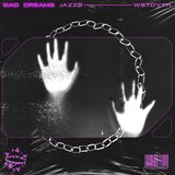 Bad Dreams (feat. Wstdyth)